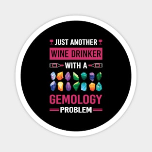 Wine Drinker Gemology Gemologist Magnet